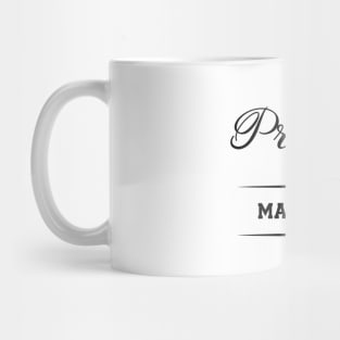 Princess Material Mug